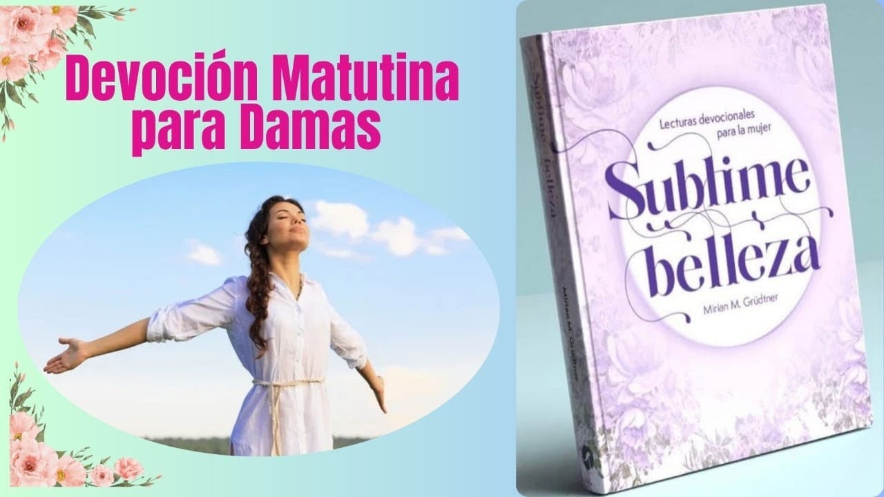 Devoci&oacute;n Matutina para Damas// ATREVI&Eacute;NDOSE A CONTRADECIR // 13 de Abril 2026.