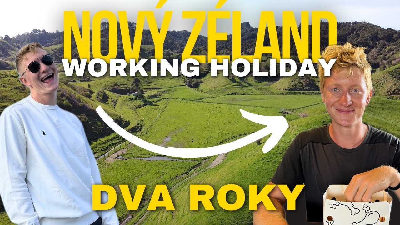 Jak jsem strávil téměř 2 roky na Novém Zélandu: Práce, život v dodávce a cestování