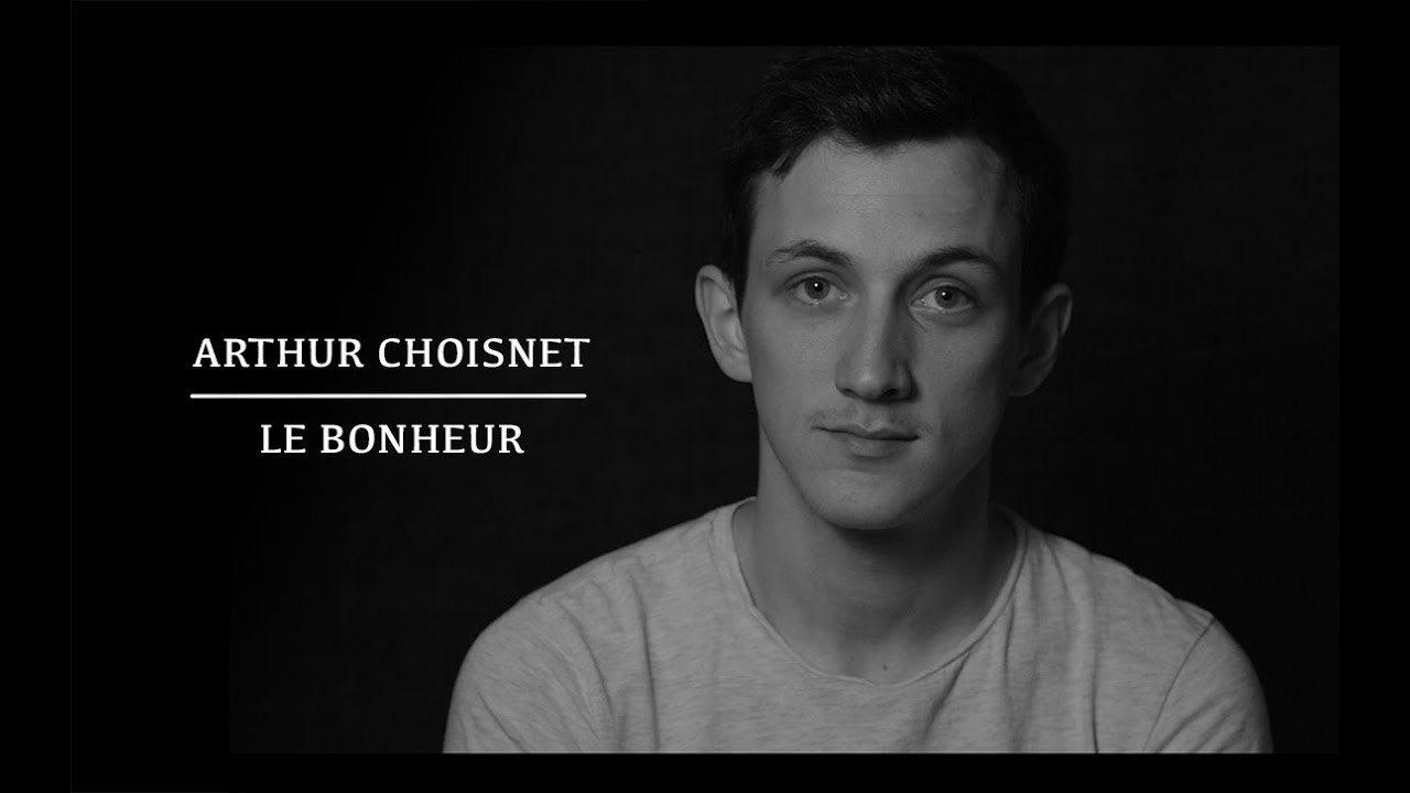 Le bonheur - Arthur Choisnet