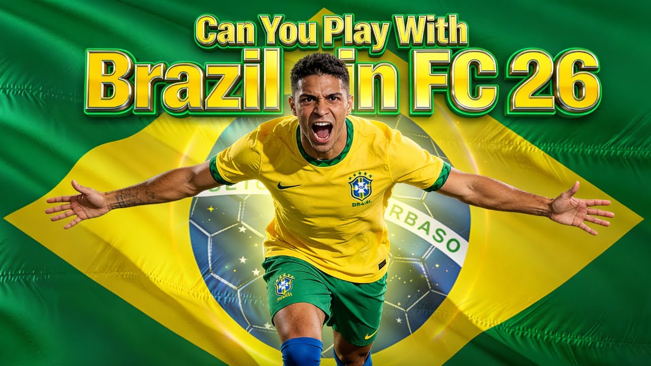 Можно ли играть за Бразилию в FC 26?