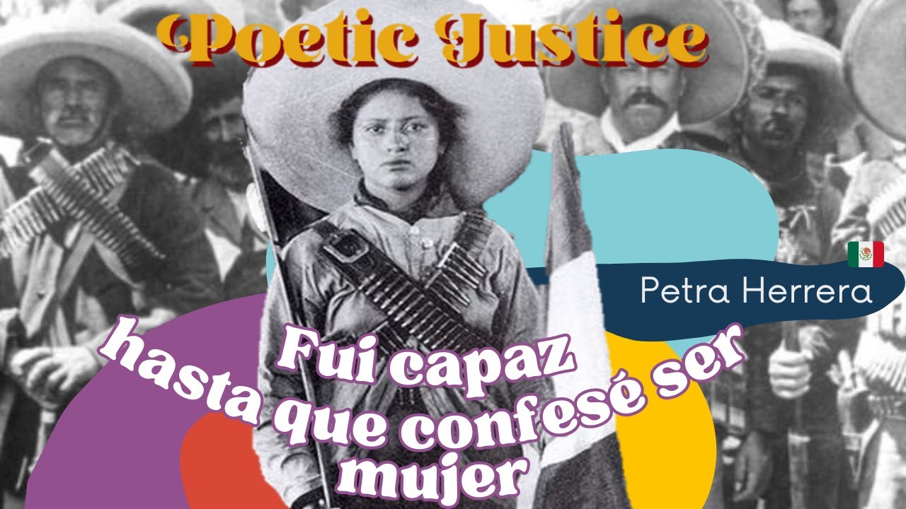 Petra Herrera - Fui capaz hasta que confesé ser mujer. Poetic Justice podcast