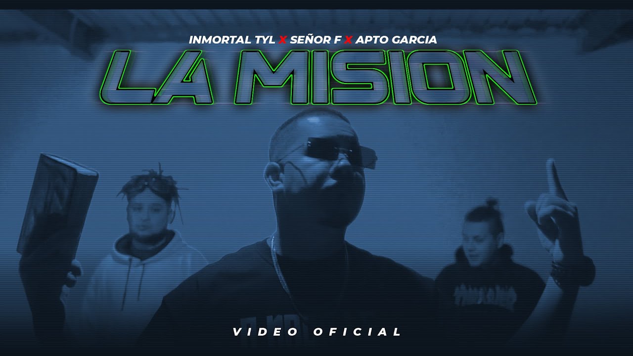 Inmortal TYL ❌ Señor F ❌ Apto Garcia - La Misión (Video Oficial) RAP CRISTIANO