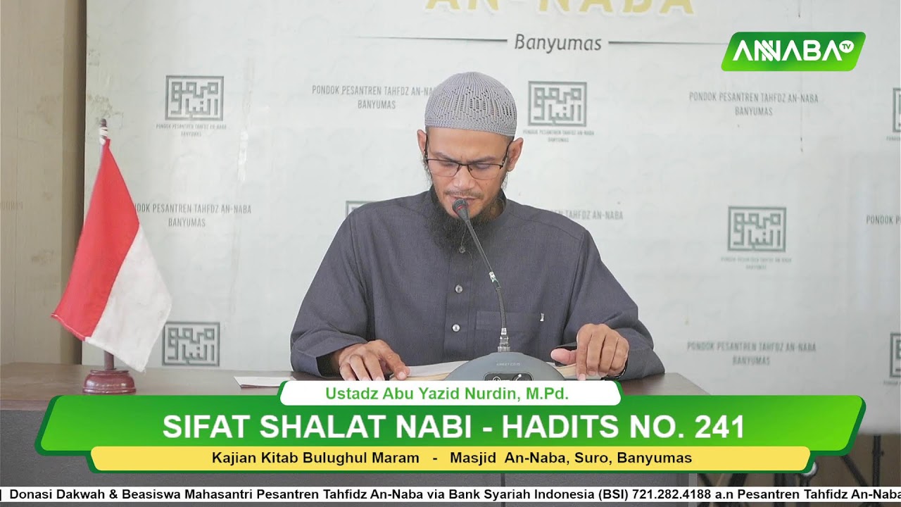 [LIVE] Sifat Shalat Nabi | Hadits No. 241 - Ustadz Abu Yazid Nurdin, M.Pd