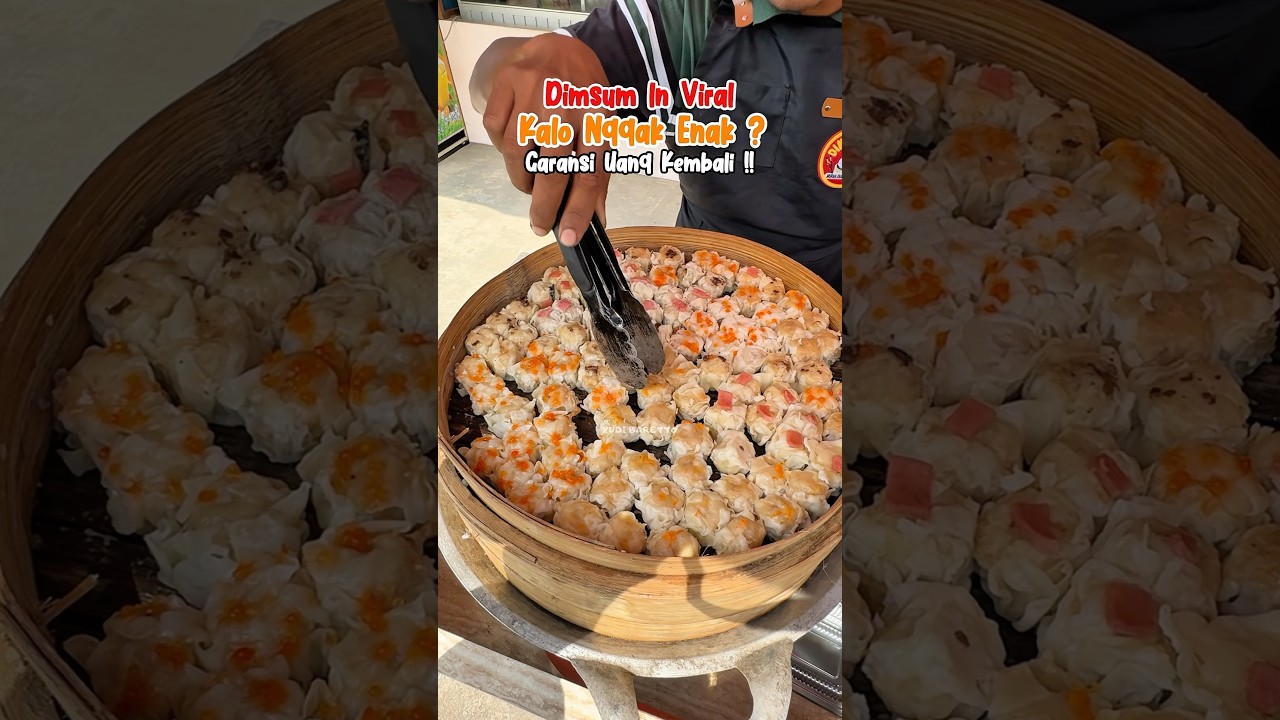 GARANSI UANG KEMBALI KALO GAK ENAK DI DIMSUMIN