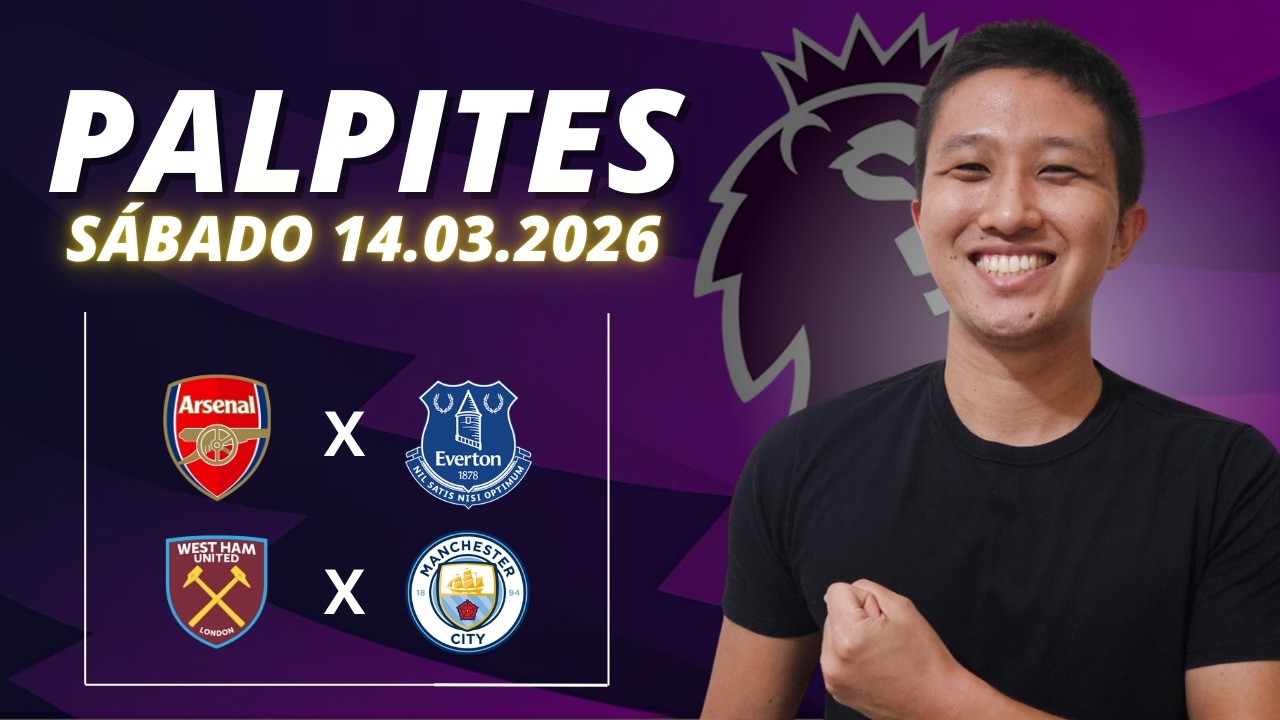 PALPITES DE FUTEBOL PARA HOJE DIA 14/03/2026 -  Palpites Premier League 30 Rodada
