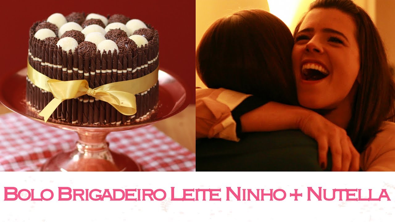 BOLO de BRIGADEIRO de LEITE NINHO e NUTELLA 🎂 😍 + Festa Surpresa! |  TPM, pra que te quero?