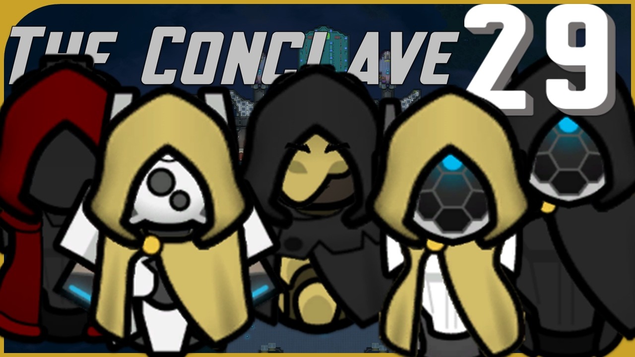 Part 29 | The Conclave [RimWorld]