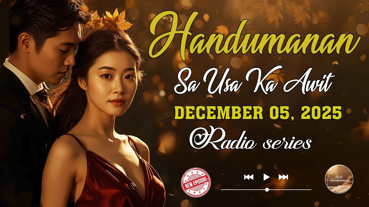 [LATEST EPISODE] Handumanan sa Usa Ka awit. | DECEMBER 05, 2025 #awithandumanan