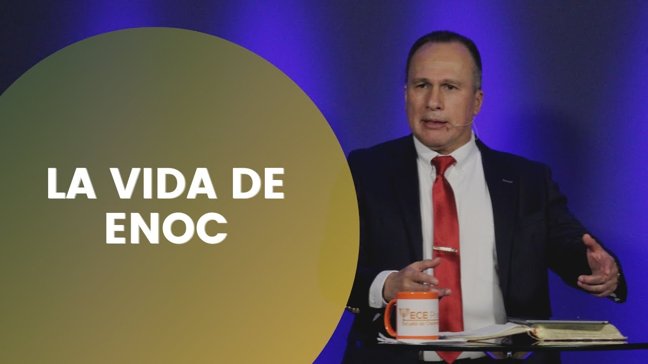La vida de Enoc | Luis Búcaro