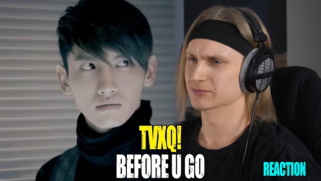 TVXQ!  — Before U Go | Звукорежиссер слушает | МАРАФОН TVXQ #maksimpeskov #TVXQ