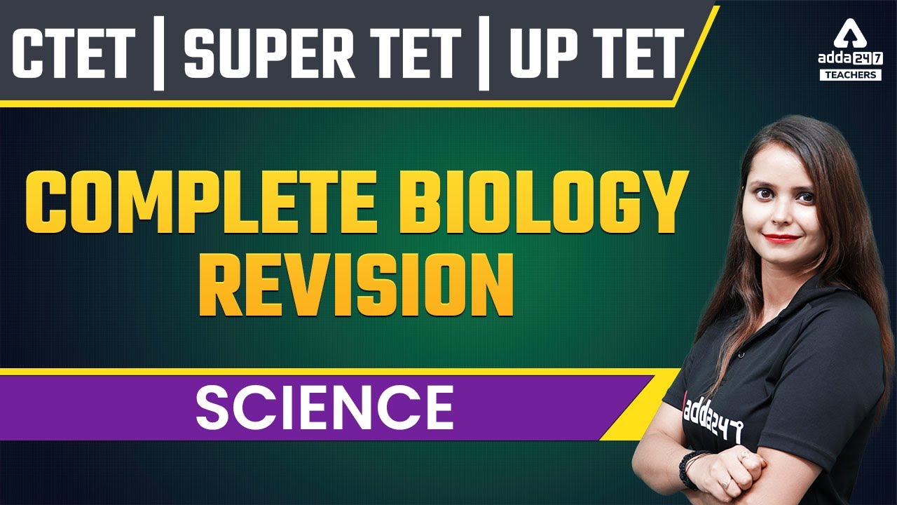 CTET/UPTET/SUPER TET 2022 | Science | Complete Revision of Biology | By Kajal Ma'am
