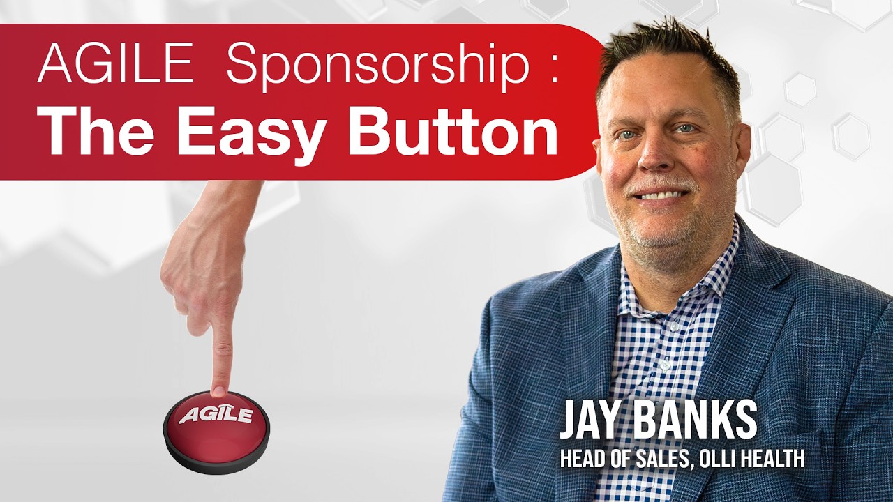 Axxess | AGILE Sponsorship: The Easy Button