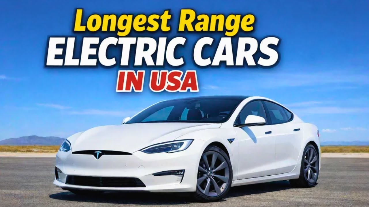 9 Longest Range Electric Cars in the USA Right Now