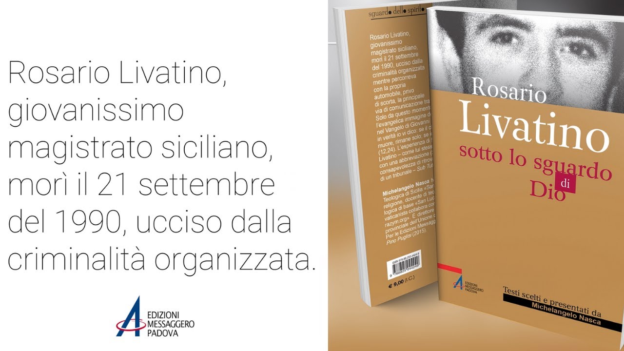 Rosario Livatino - Sotto lo sguardo di Dio, un libro di Michelangelo Nasca