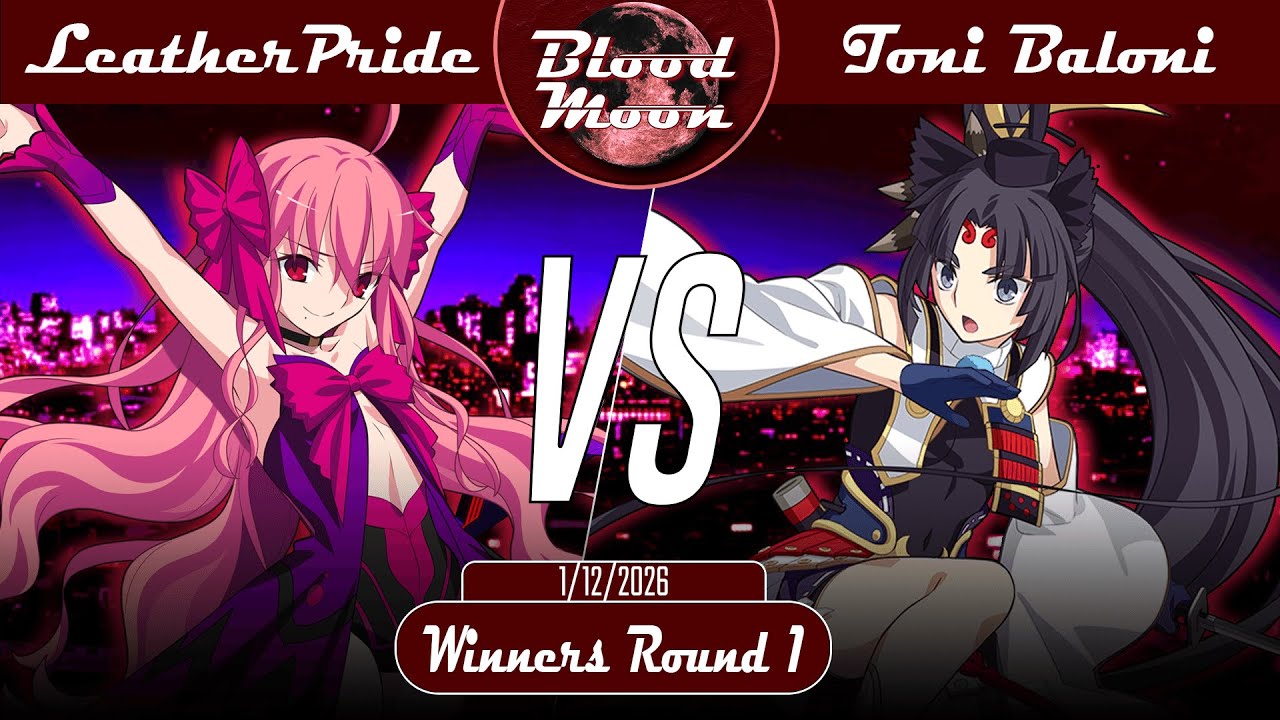 Blood Moon XXIII | LeatherPride (DA Noel) VS. ToniBaloni (Ushiwakamaru) | MBTL NA Netplay Bracket