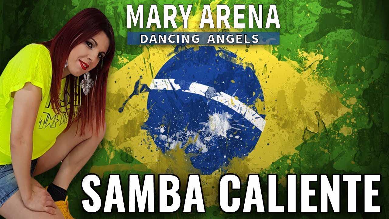 SAMBA CALIENTE | MARY ARENA | BALLI DI GRUPPO 2018