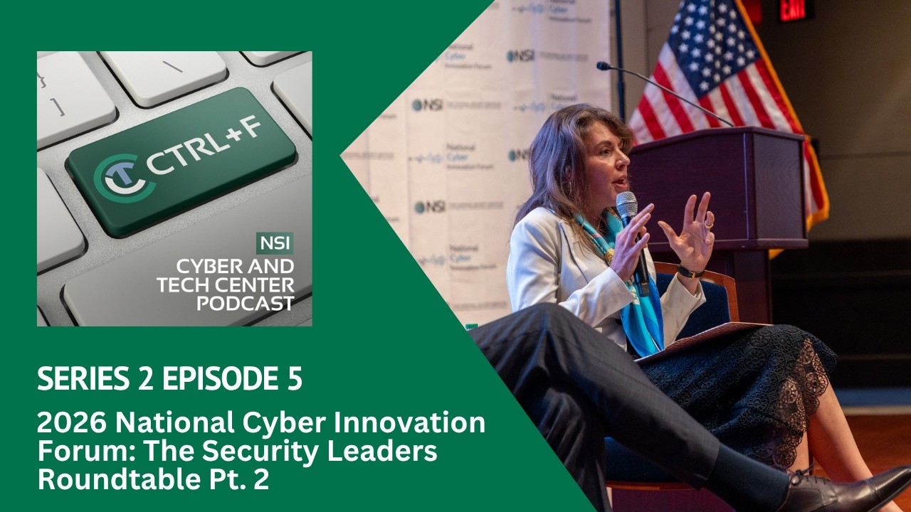 2026 National Cyber Innovation Forum: The Security Leaders Roundtable Pt. 2