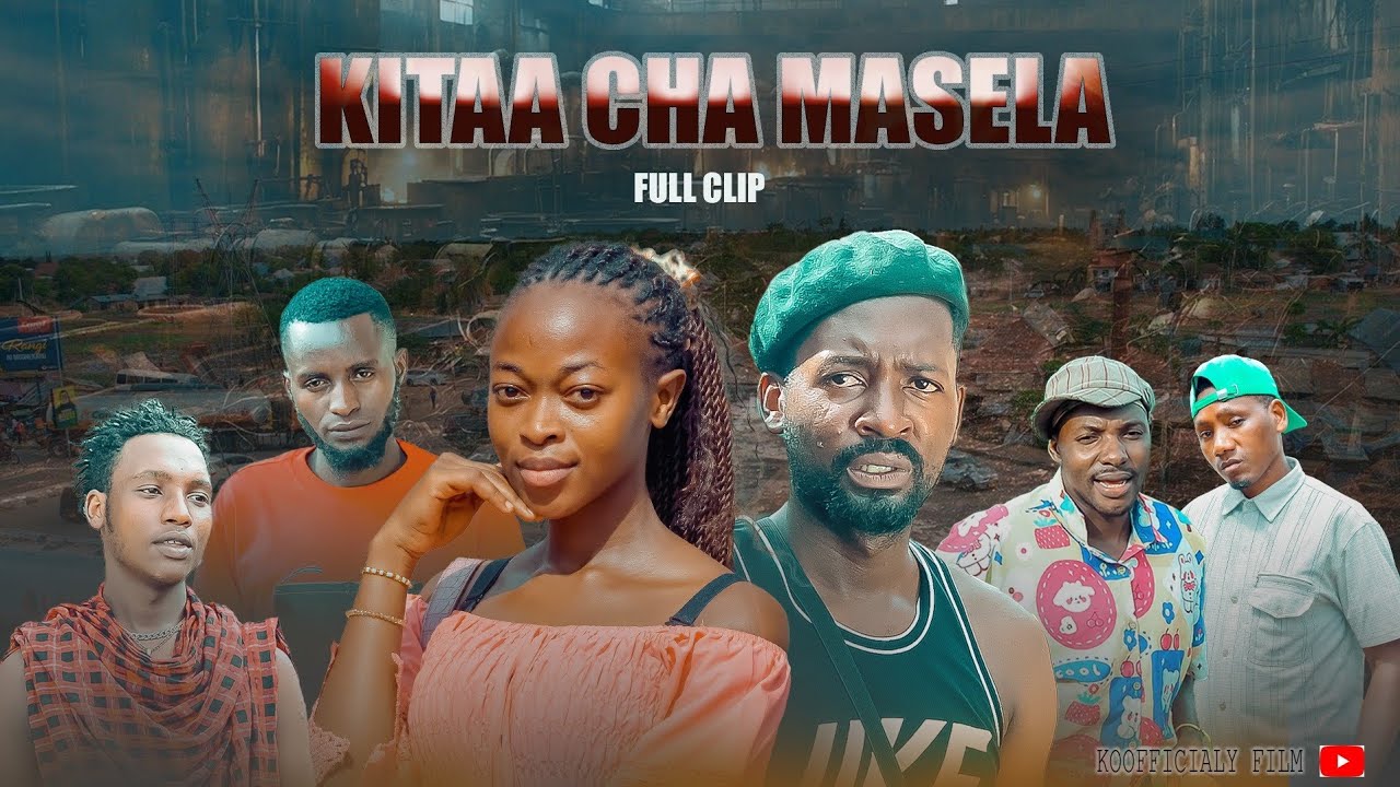 KITAA CHA MASELA ( OFFICIAL CLIP )#africanfilms #film #comedy #love 