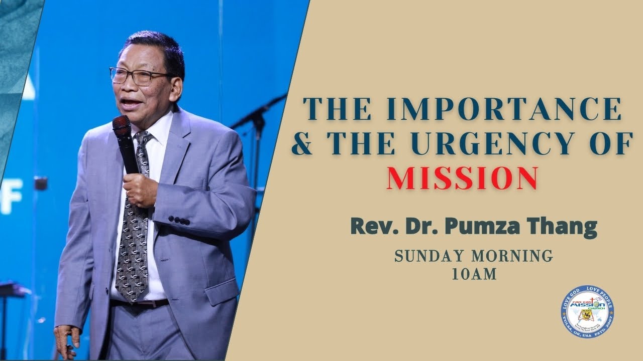 Mission Pawimawh Zia & Thukin A Hih Na - Rev. Dr. Pumza Thang