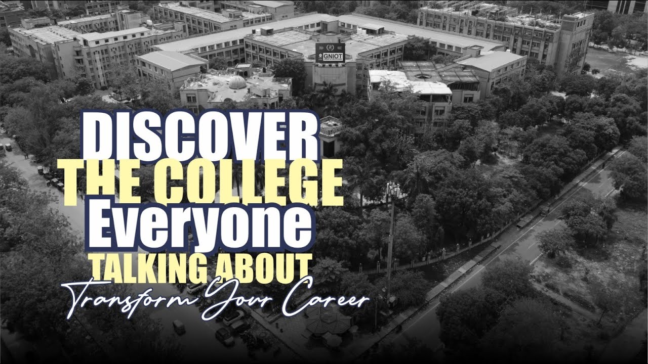 Explore GNIOT: Campus Life, Placements, Courses, Faculty & More | GNIOT Institute Full Tour