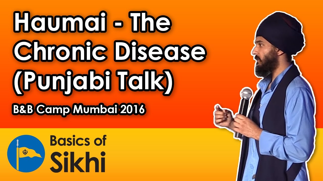 Haumai - The Chronic Disease (Punjabi Talk) - B&B Camp Mumbai 2016