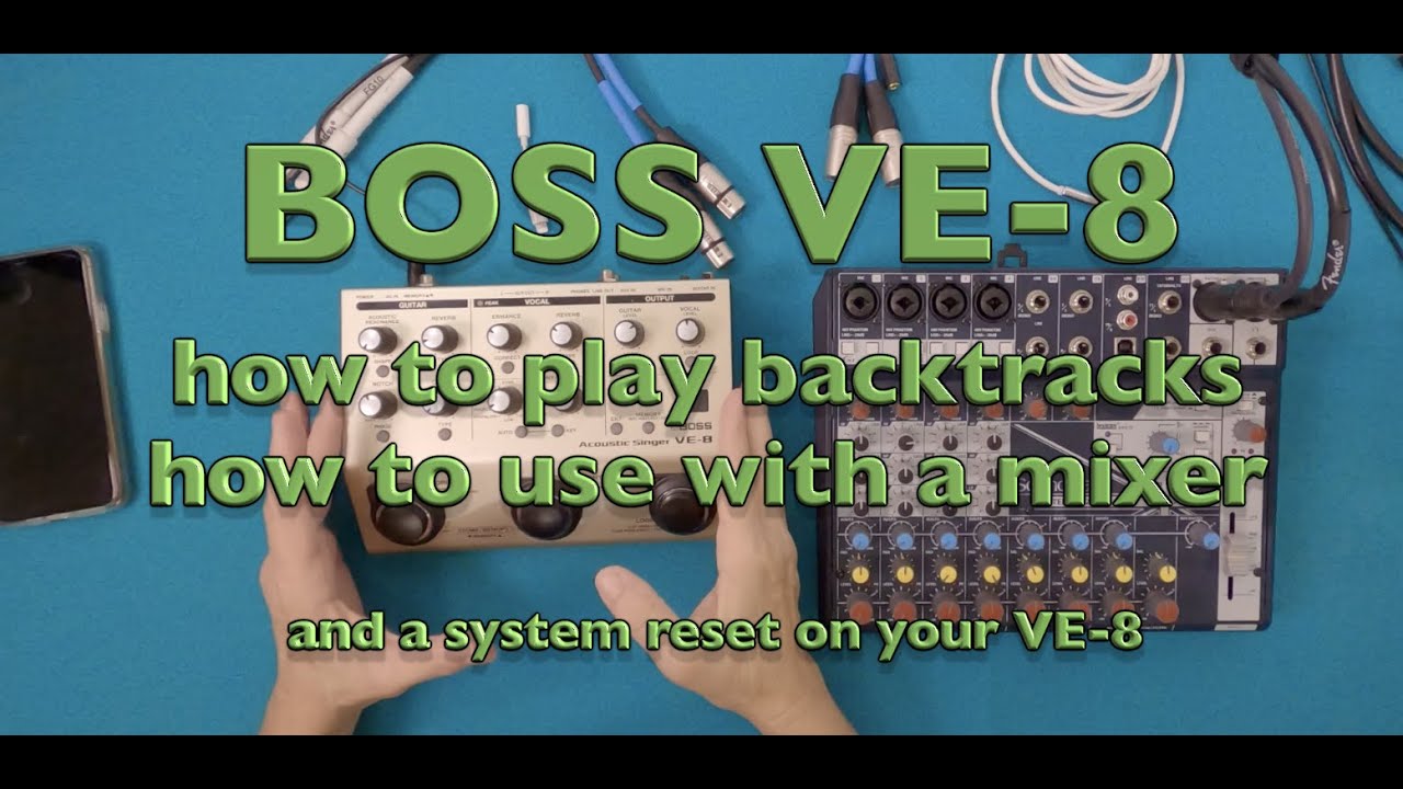 Boss VE-8 using backtracks and connecting to mixer