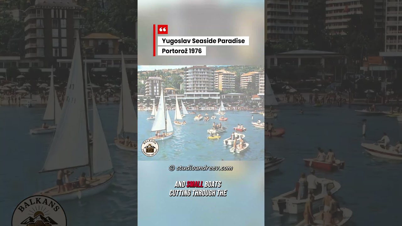 Yugoslav Seaside Paradise — Portorož 1976 