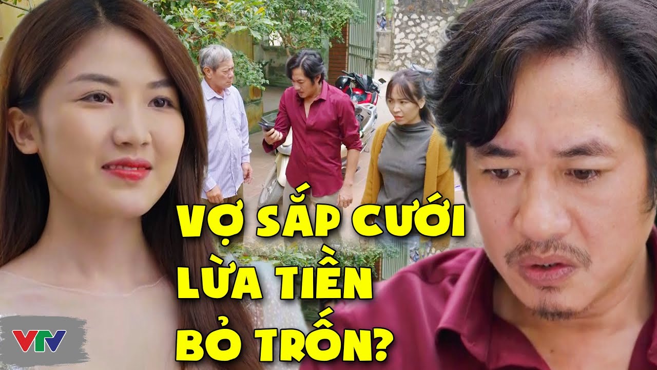Trước Ngày Cưới Tố Bị Vợ Đẹp Lừa Sạch Tiền Rồi Bỏ Trốn | Dưới bóng cây hạnh phúc | Phim Truyền Hình