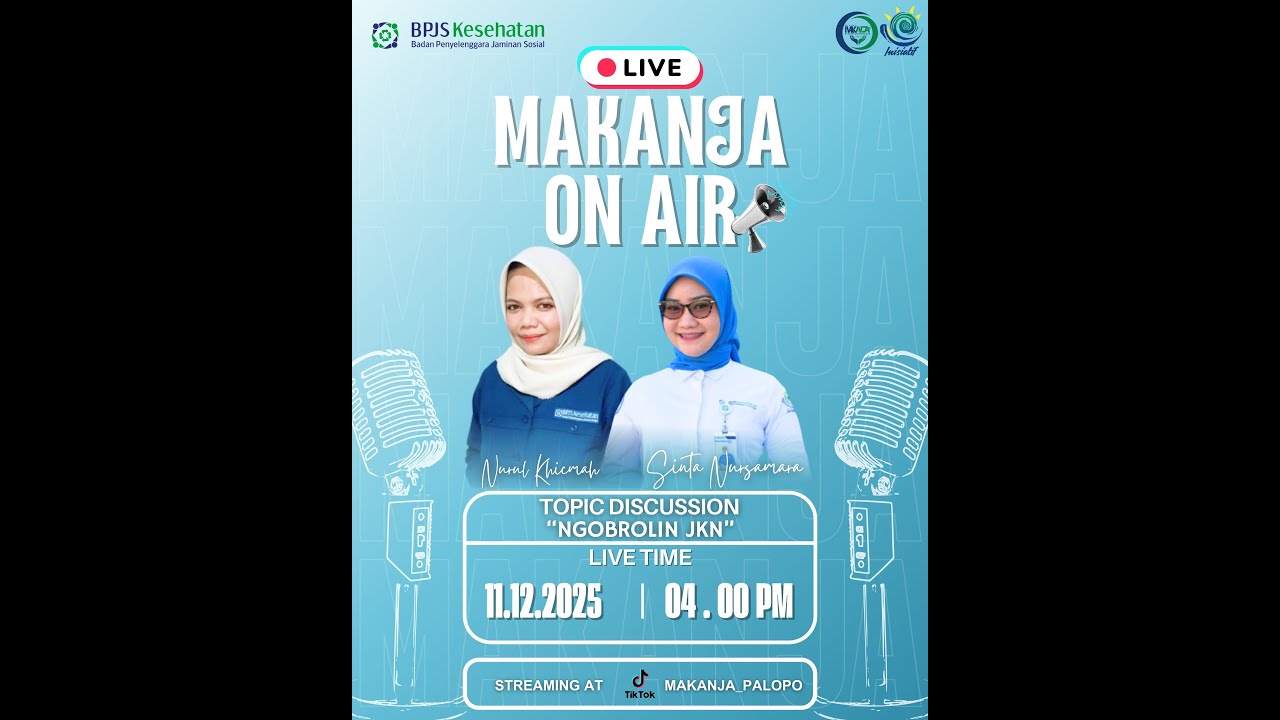 MAKANJA ON AIR - Ngobrolin JKN