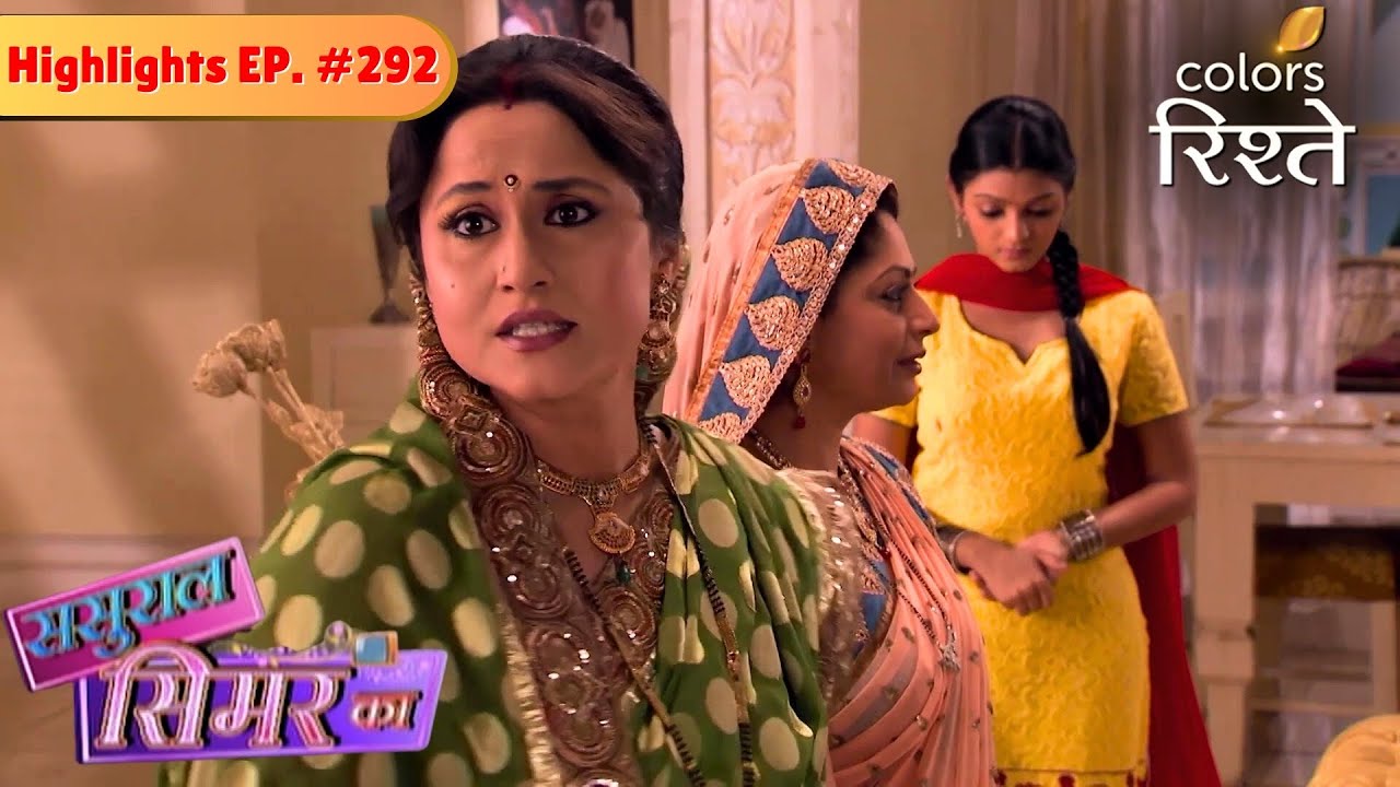 Roli gets bad vibes from Khushi | Sasural Simar Ka | Highlights | Episode 292 | Colors Rishtey