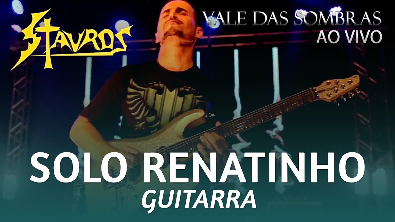 Stauros - Solo Renatinho (Guitarra) - DVD Vale das Sombras