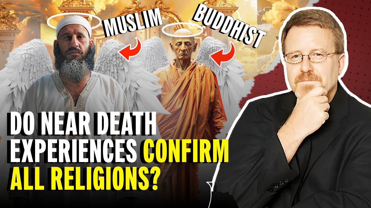 Near-Death Experiences and Universalism (Jesus, Buddha, and Muhammad)