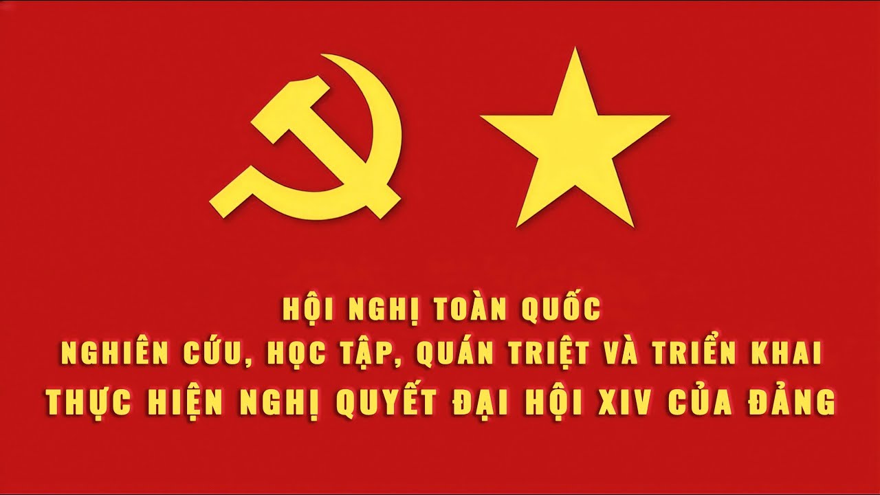 🔴TRỰC TIẾP • HỘI NGHỊ TOÀN QUỐC QUÁN TRIỆT & TRIỂN KHAI THỰC HIỆN NGHỊ QUYẾT ĐẠI HỘI XIV CỦA ĐẢNG