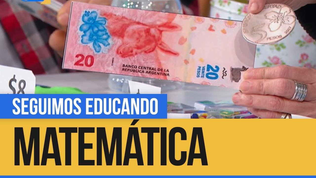 Matemática: Jugamos con billetes - Seguimos Educando