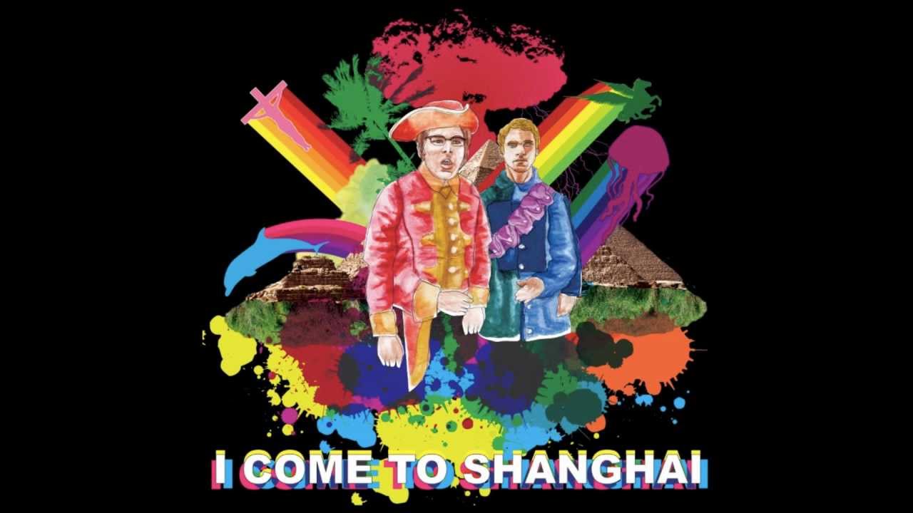 I Come to Shanghai, 