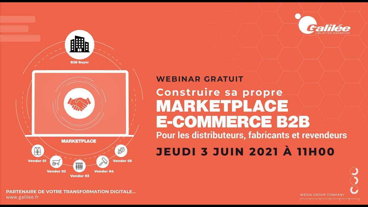 Webinar - Construire sa propre marketplace E-Commerce B2B
