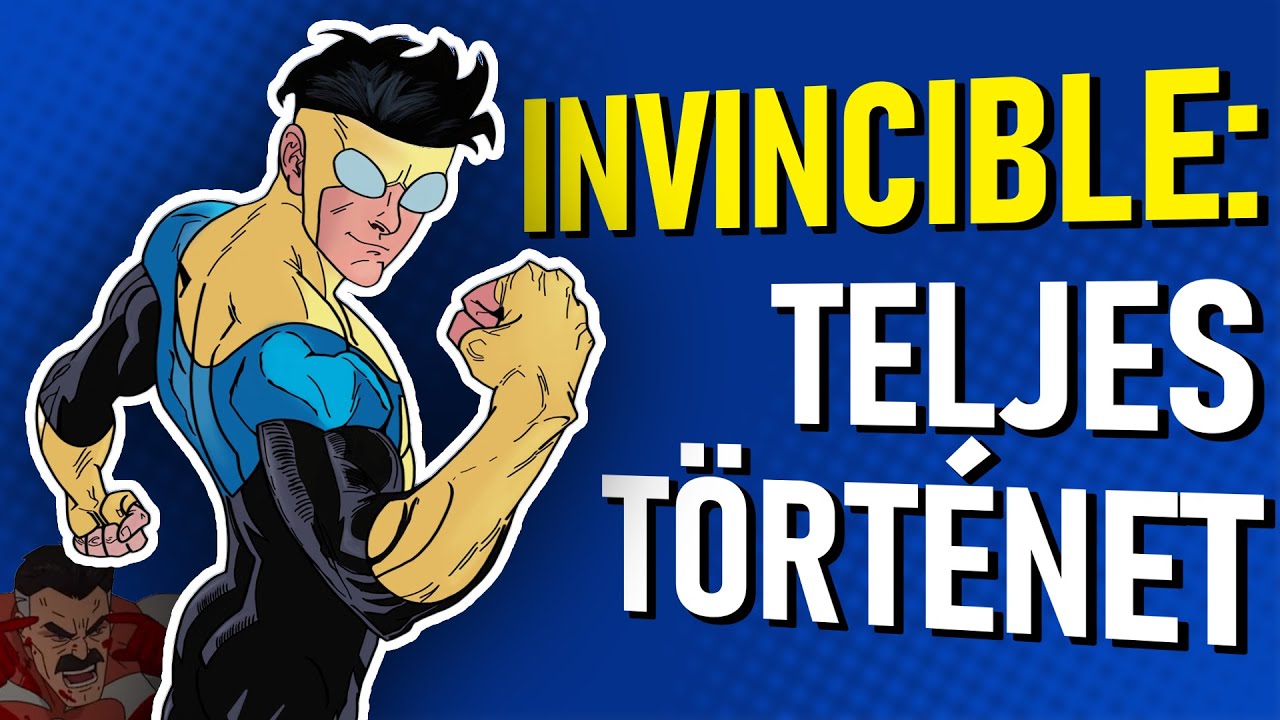 Invincible - Teljes történet