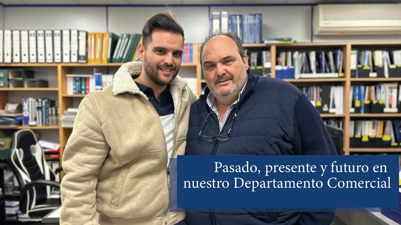 Pasado, presente y futuro en nuestro Departamento comercial.