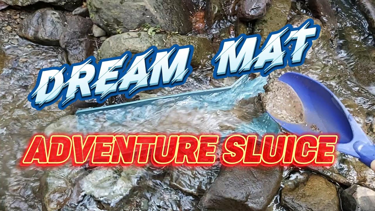 Dream Mat Adventure Sluice #dreammat #adventuresluicebox #diggingfortreasure #goldprospecting