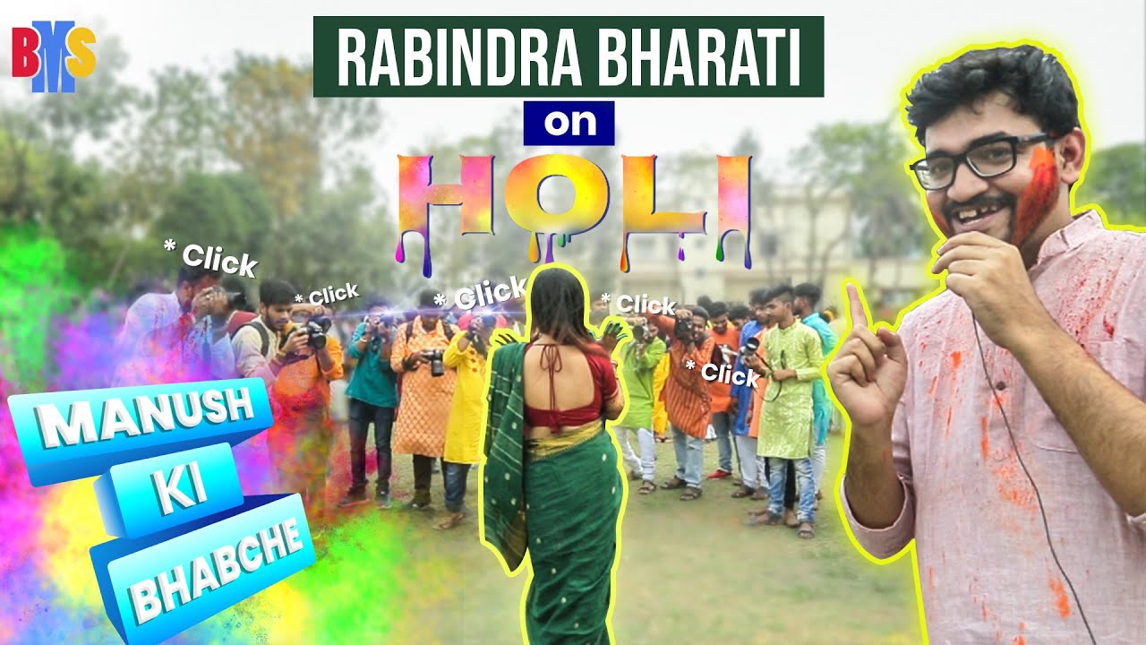 RABINDRA BHARATI ON HOLI | Manush Ki Bhabche? | Ep- 7 | Holi Special Video| BMS