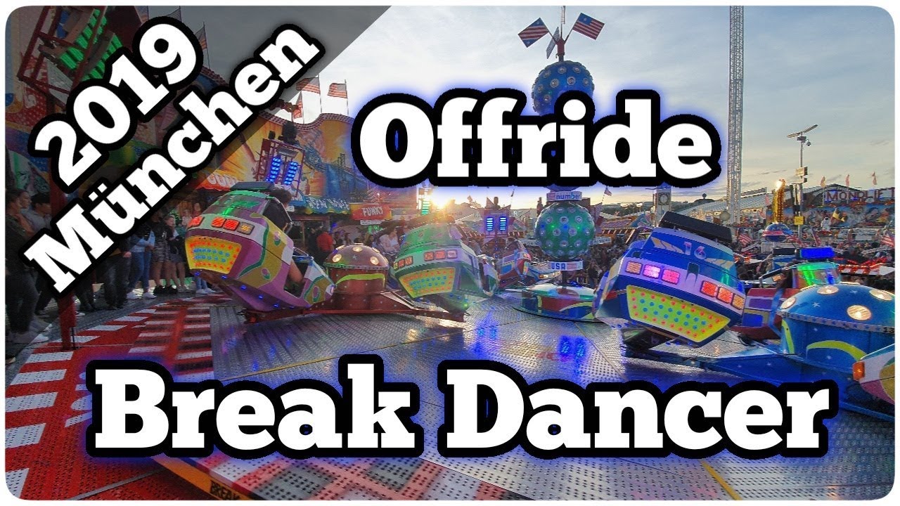 Break Dancer - Aigner (Offride) Video Oktoberfest M&uuml;nchen 2019