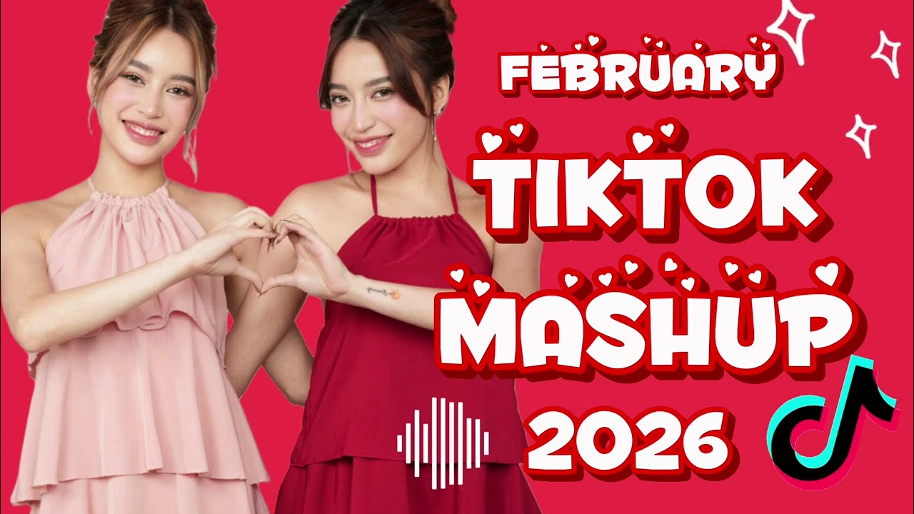 TIKTOK MASHUP VIRAL February 2026 PHILIPPINES