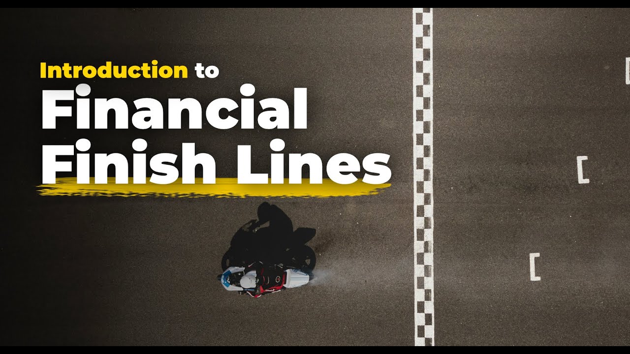 284: An Introduction to Financial Finish Lines
