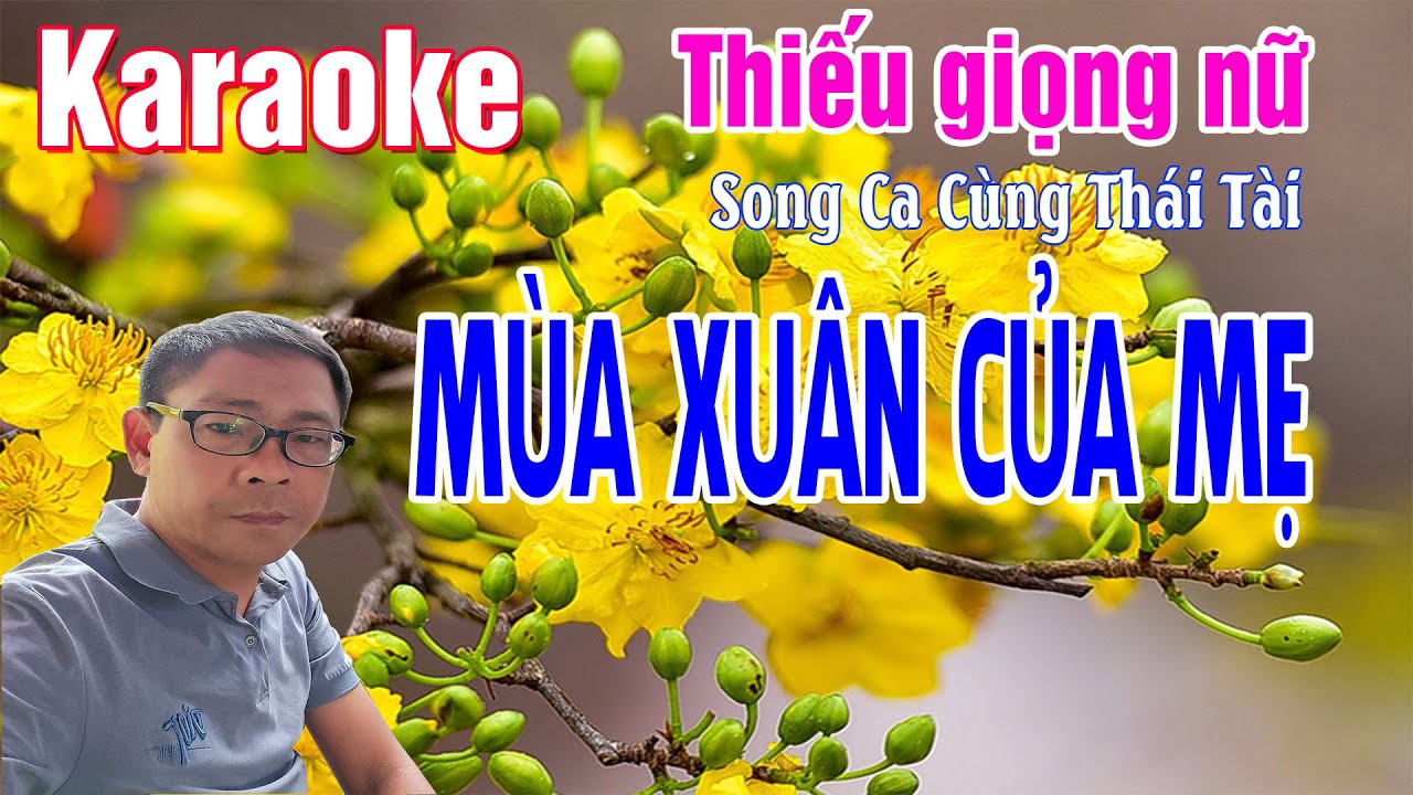 Karaoke Thiếu Giọng NưMùa Xuân Của Mẹ | Song Ca Cùng Thái Tài