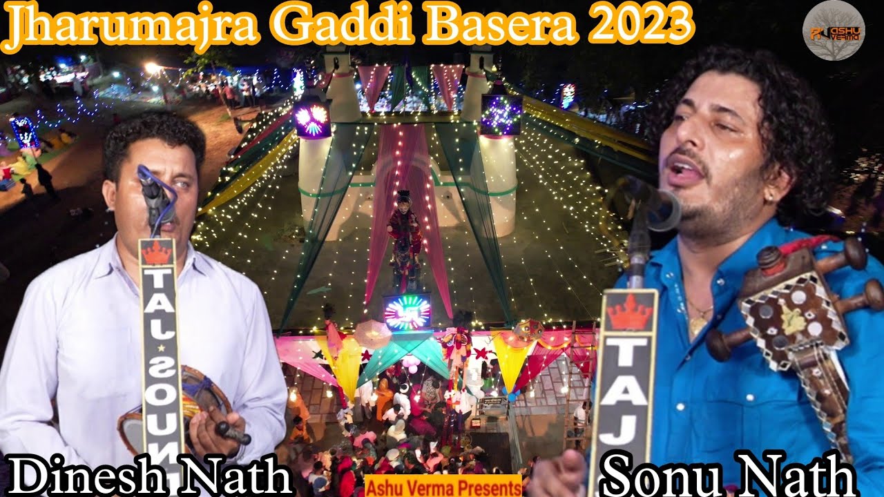 जाहरवीर बाबा जी का बसेरा 2023 l Jharumajra Gaddi l Tarsem Bhagat Ji l Sonu & Dinesh Nath