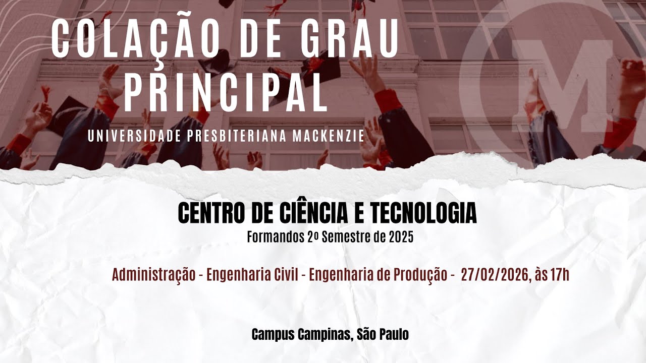 Colação de Grau -  2º Semestre 2025  - CCT - Campinas
