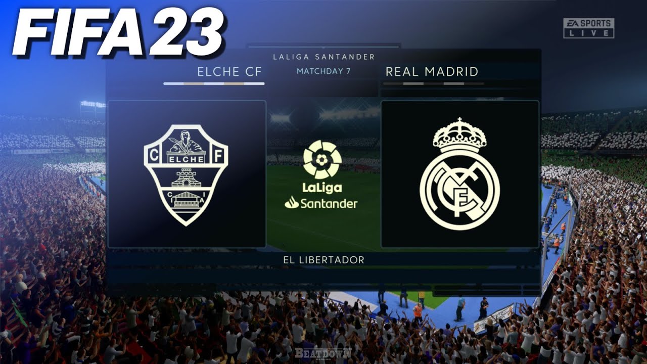 FIFA 23 - Elche CF vs. Real Madrid | La Liga