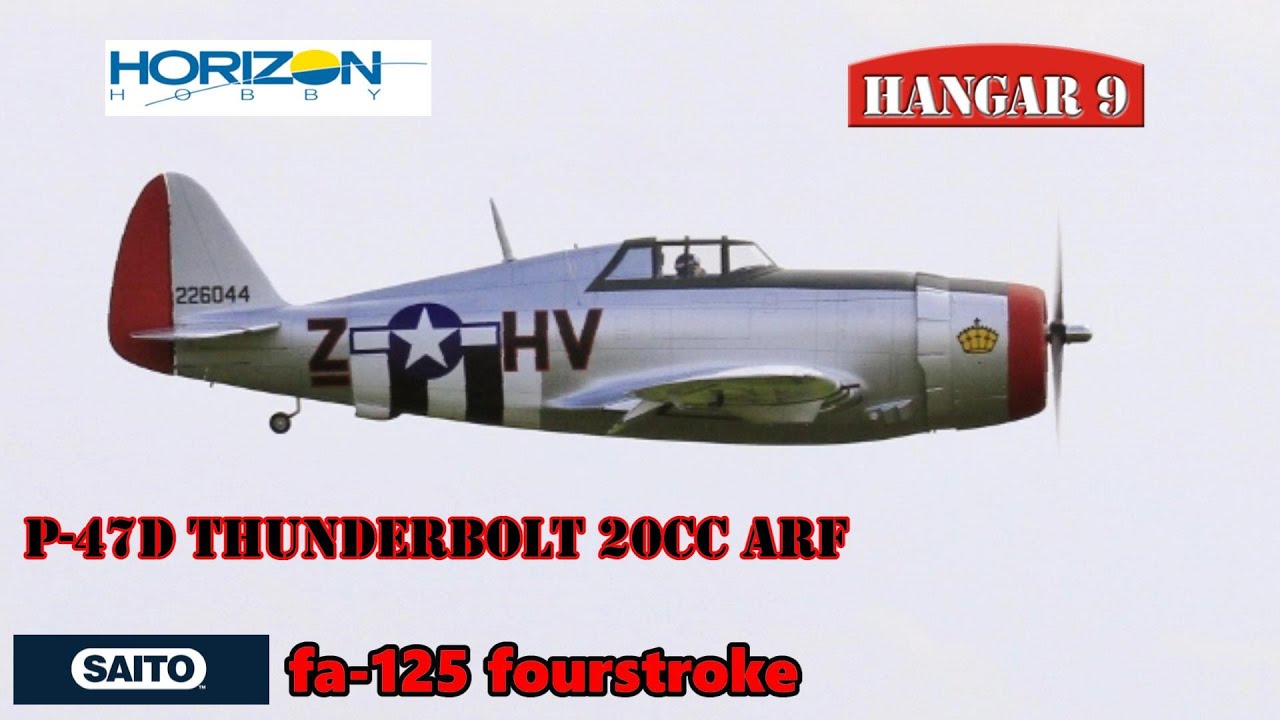 H9 P-47D THUNDERBOLT 20cc (1700 W/SPAN) SAITO 125 FOURSTROKE - DEANO & LEE - 2019