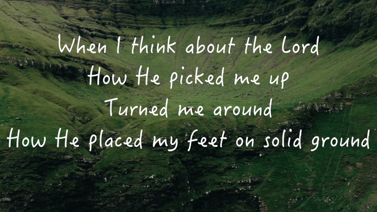 When I think about the Lord | Mercy Culture (lyrics)