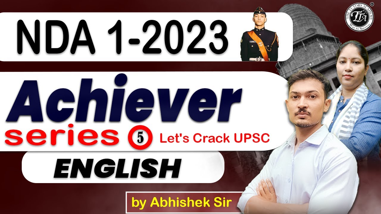 Achiever series-5 for NDA | NDA English Classes 2023 | NDA 1 2023 |  Tutors Academy